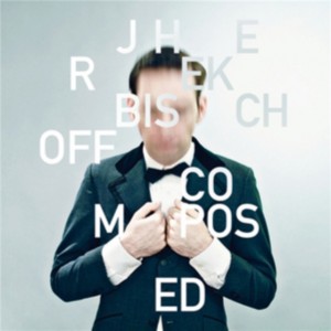 Jherek Bischoff - Composed (2012) (Vinyl + CD)