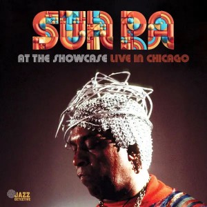 Sun Ra - At The Showcase: Live In Chicago (RSD 2024) (2x Vinyl)