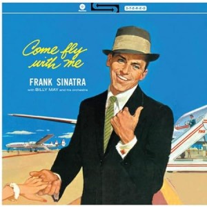 FRANK SINATRA-COME FLY WITH ME! (LP)