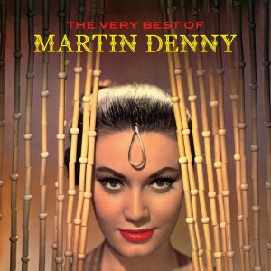 Martin Denny - The Very Best Of Martin Denny (2CD)