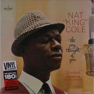 NAT KING COLE-THE VERY THOUGHT OF YOU (VINYL)