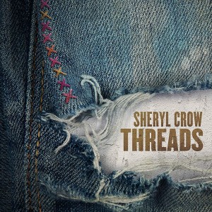 SHERYL CROW-THREADS