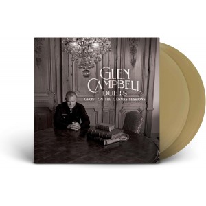 GLEN CAMPBELL-DUETS: GHOST ON THE CANVAS SESSIONS (2x VINYL)