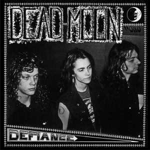 Dead Moon - Defiance (Vinyl)