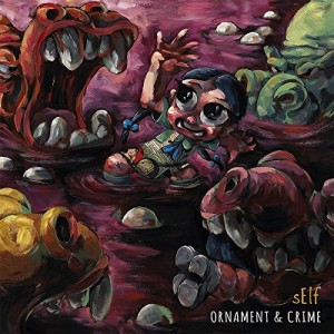 sElf - Ornament & Crime (2017) (CD)