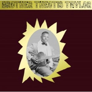 Brother Theotis Taylor - Brother Theotis Taylor (Vinyl)