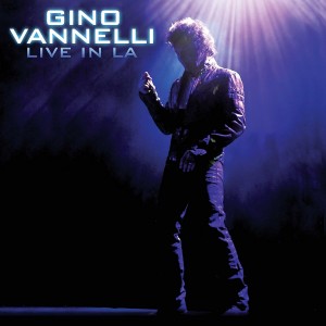 GINO VANNELLI-LIVE IN LA