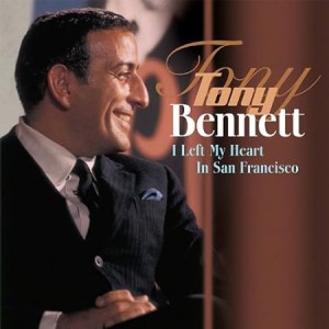 TONY BENNETT-I LEFT MY HEART IN SAN FRANCISCO (VINYL)