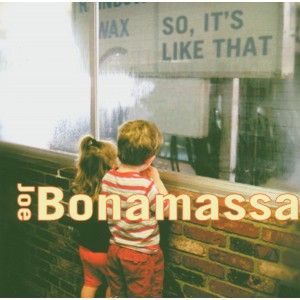 Joe Bonamassa - So It´s Like That (2002) (CD)