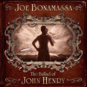 JOE BONAMASSA-BALLAD OF JOHN HENRY (CD)
