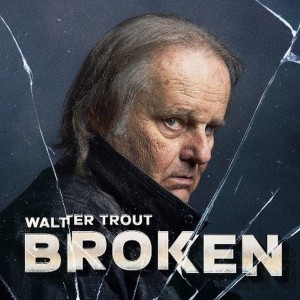 Walter Trout - Broken (2024) (CD)