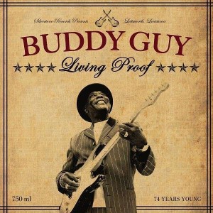 BUDDY GUY-LIVING PROOF