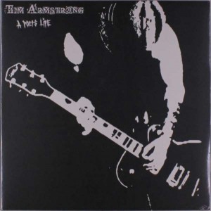 TIM ARMSTRONG-A POETS LIFE (LTD ED MILKY CLEAR VINYL)