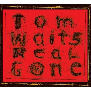 Tom Waits - Real Gone (2004) (CD)