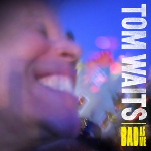 Tom Waits - Bad As Me (2011) (CD)