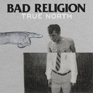 Bad Religion - True North (2013) (Vinyl)
