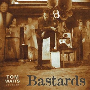 Tom Waits - Bastards (2018) (2x Vinyl)