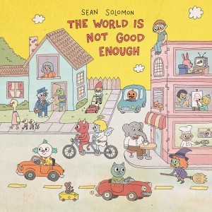Sean Solomon - The World Is Not Good Enough (2026) (CD)