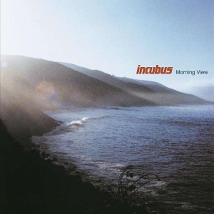 INCUBUS-MORNING VIEW