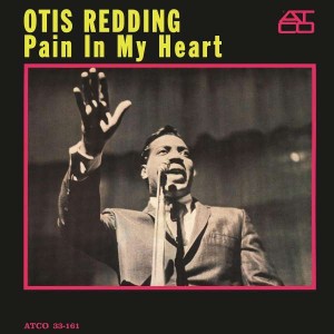 OTIS REDDING-PAIN IN MY HEART (VINYL)