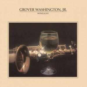 GROVER WASHINGTON JR-WINELIGHT