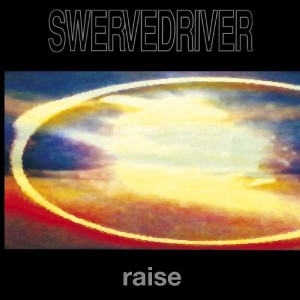 SWERVEDRIVER-RAISE (CD)