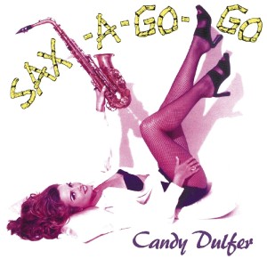 Candy Dulfer - Sax-A-Go-Go (1993) (CD)
