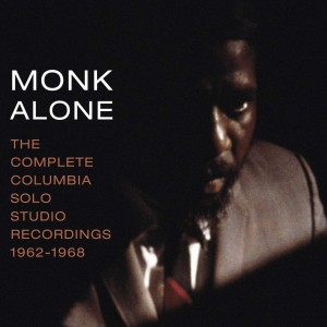 THELONIOUS MONK-MONK ALONE: COLUMBIA RECORDINGS (1962-1968) (CD)