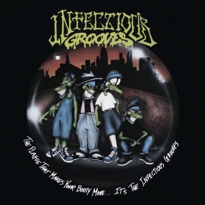 INFECTIOUS GROOVES-THE PLAGUE THAT MAKES YOUR BOOTY MOVE... IT´S THE INFECTIOUS GROOVES (CD)