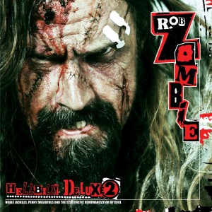 Rob Zombie - Hellbilly Deluxe 2 (2010) (CD)