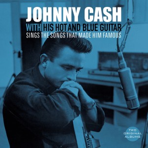 Johnny Cash - With His Hot And Blue Guitar / Sings The Songs That Made Him Famous (Snowy White Coloured Vinyl)