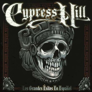 CYPRESS HILL-LOS GRANDES EXITOS EN ESPANOL