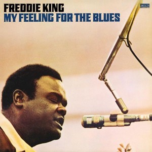 Freddie King - My Feeling For The Blues (1970) (Vinyl)