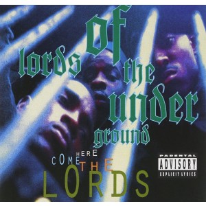 LORDS OF THE UNDERGROUND-HERE COME THE LORDS (VINYL)