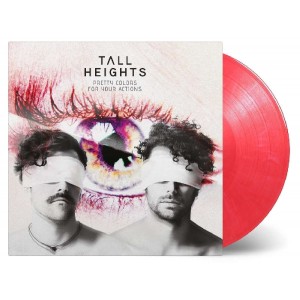 TALL HEIGHTS-PRETTY COLORS FOR YOUR ACTIONS (RED VINYL)