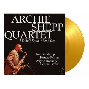 ARCHIE SHEPP QUARTET-I DIDN´T KNOW ABOUT YOU (2x VINYL)