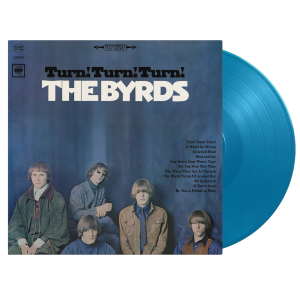 Byrds - Turn! Turn! Turn! (1965) (60th Anniversary) (Blue Vinyl)