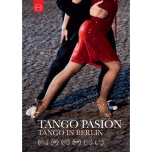 Tango Pasion - Tango in Berlin (2015) (DVD)