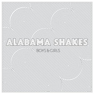 Alabama Shakes - Boys & Girls (+ 7-inch)