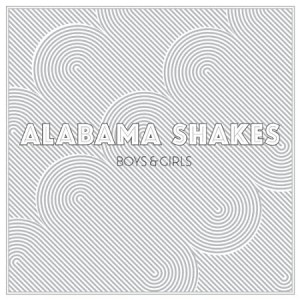 ALABAMA SHAKES-BOYS & GIRLS (+ 7´´)