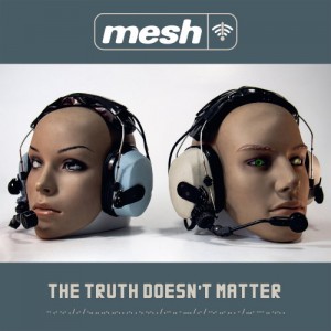 Mesh - The Truth Doesn´t Matter (2026) (CD)