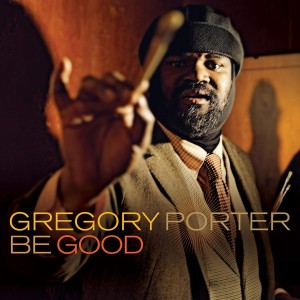 Gregory Porter - Be Good (2012) (Gatefold Vinyl)