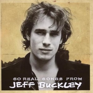 Jeff Buckley - So Real: Songs From Jeff Buckley (CD)