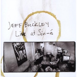 Jeff Buckley - Live At Sine-e (CD)
