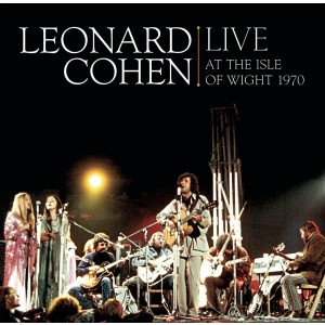 LEONARD COHEN-LEONARD COHEN LIVE AT THE ISLE OF WIGHT 1970 (VINYL)