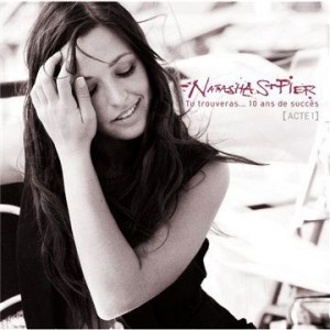 Natasha St. Pier - Tu Trouveras... 10 Ans De Succes (Acte 1) (2009) (CD)