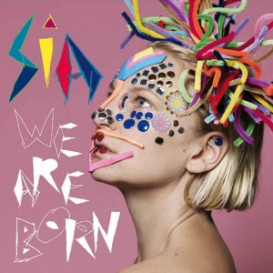 Sia - We Are Born (2010) (CD)