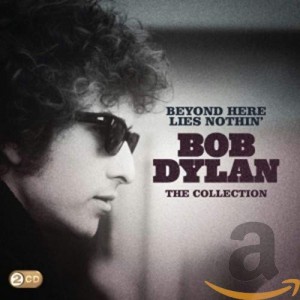 Bob Dylan - Beyond Here Lies Nothin´ (CD)