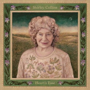 Shirley Collins - Hearts Ease