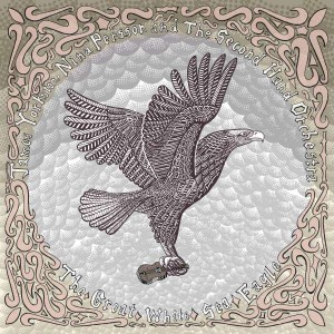 JAMES YORKSTON, NINA PERSSON AND THE SECOND HAND-THE GREAT WHITE SEA EAGLE